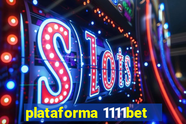 plataforma 1111bet